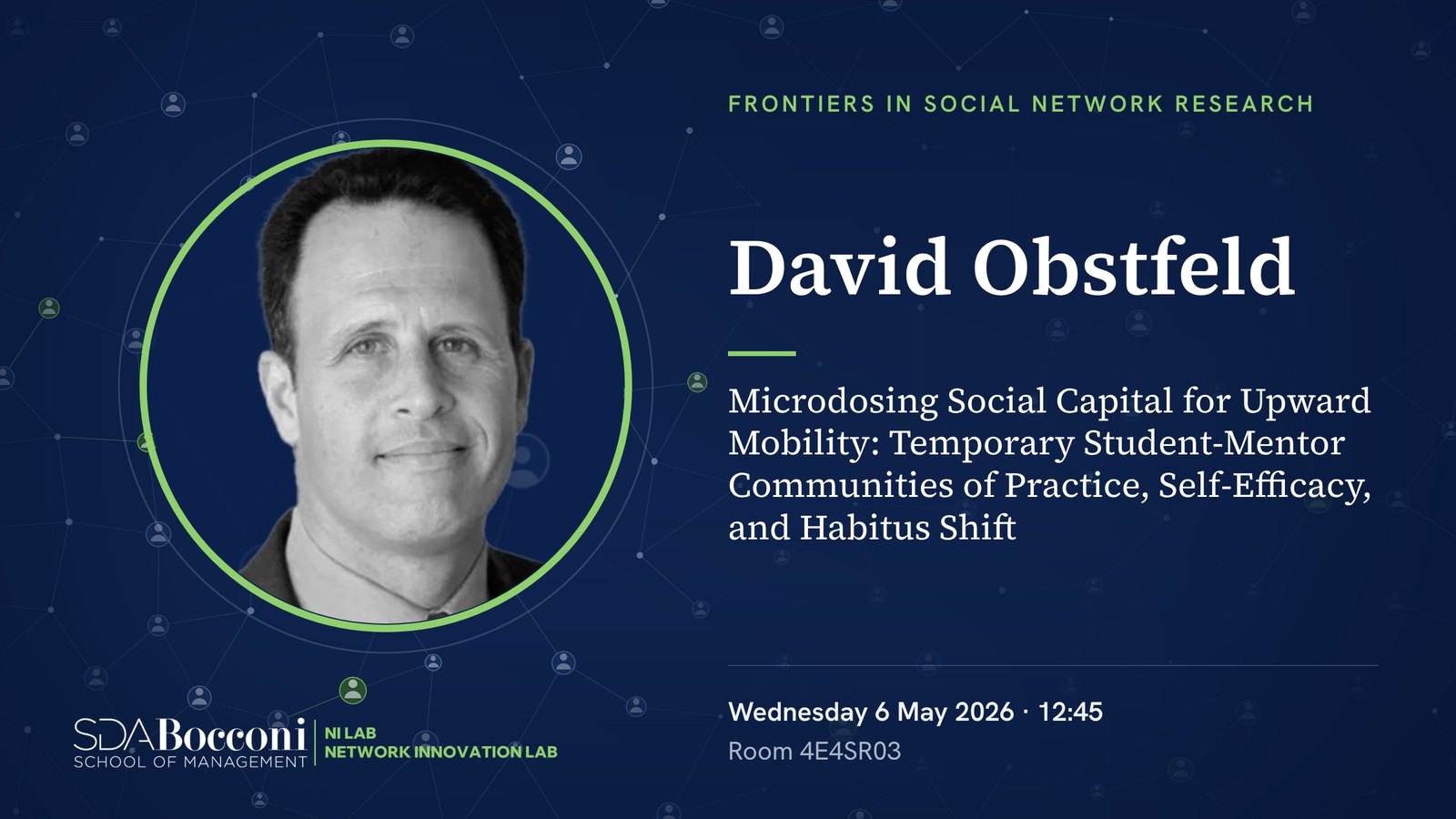 David Obstfeld, speaker at the Frontiers in Social Network Research seminar